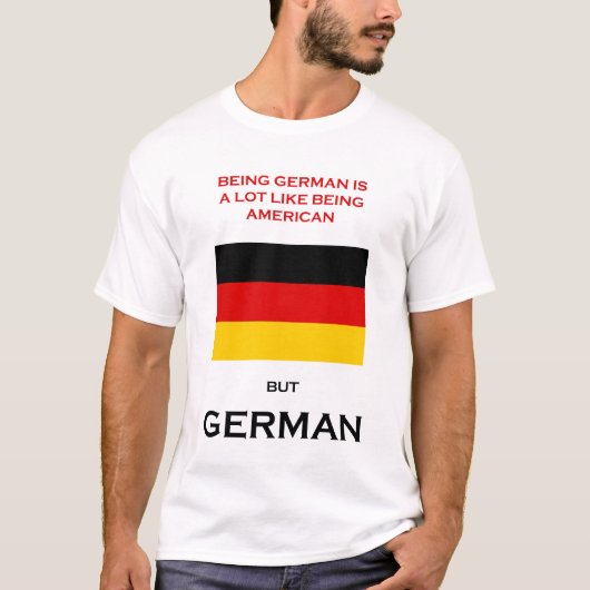 T-shirt Étant allemand (Devant)