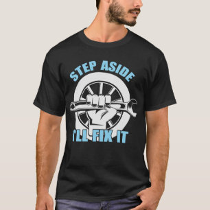 T-shirt Étape à côté Je vais le réparer - Drôle cadeau pap