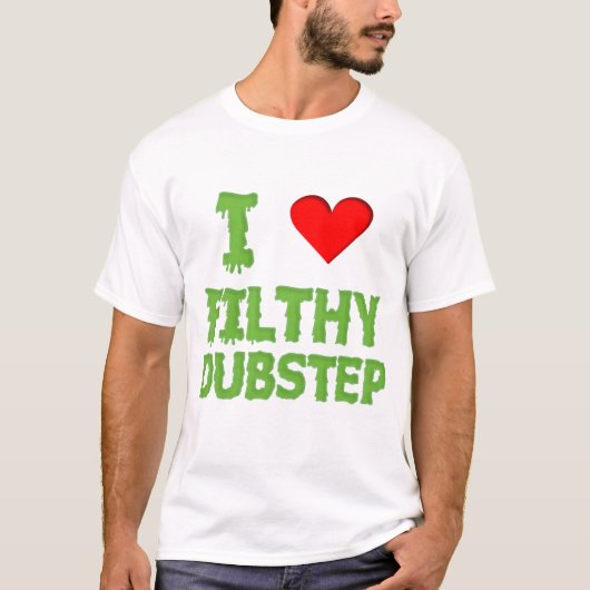 T-shirt Étape dégoûtante de copie de shimmy de dubstep (Devant)