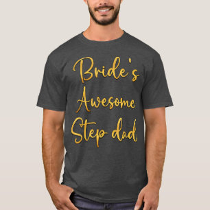 T-shirt Étape géniale de la mariée Papa Mariage Idée de fê