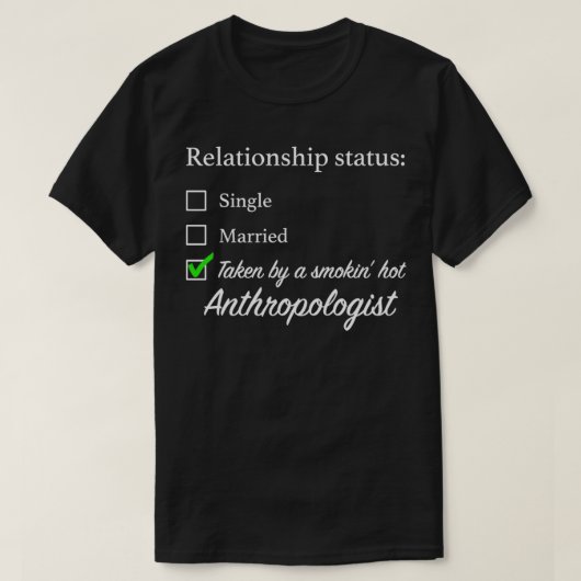 T-shirt État de la relation Anthropologue (Design devant)