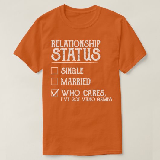 T-shirt État de la relation Jeux Vidéo amusant (Design devant)