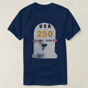 T-shirt États-Unis 250 ans RIP Cendres aux cendres Commémo