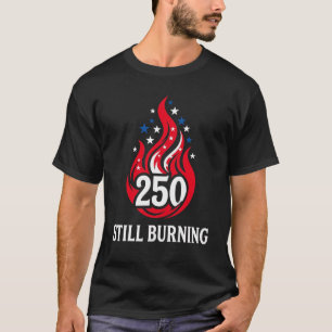 T-shirt États-Unis 250 Toujours Brûlant Patriotique Rouge