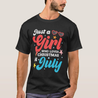 T-shirt Été Drôle Juste Une Fille Qui Aime Noël À Ju