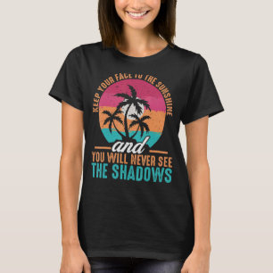 T-shirt Été Gardez votre visage au soleil Rétro Summe