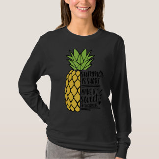 T-shirt Été La Vie de l'enseignant Le rendre doux ananas