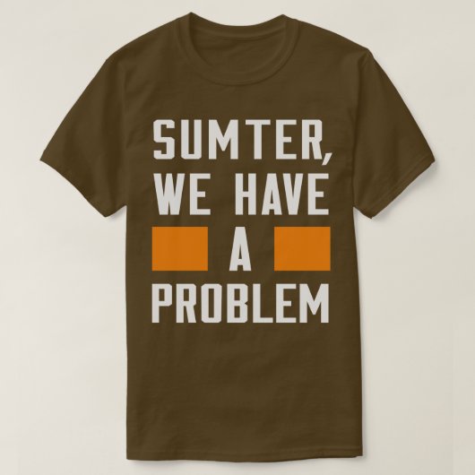 T-SHIRT ÉTÉ NOUS AVONS UN PROBLÈME (Design devant)