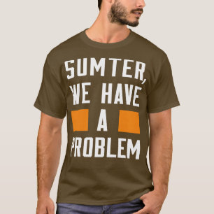 T-SHIRT ÉTÉ NOUS AVONS UN PROBLÈME