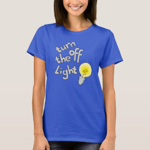 T-shirt éteignez la chemise d'ampoule