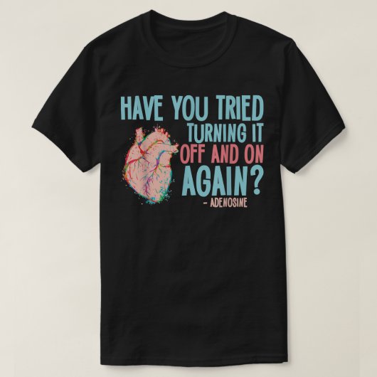 T-shirt Éteins-Le Et Repasse Adenosine Cardiac Infirmière  (Design devant)