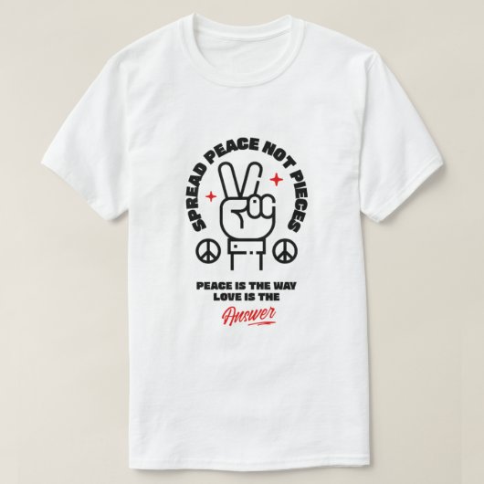 T-shirt ✌️ Étendre La Paix Pas Les Pièces - Bold La Paix & (Design devant)