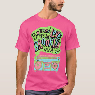 T-shirt Étendre L'Amour C'Est La Voie Brooklyn