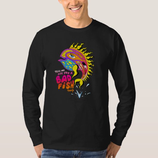 T-shirt Êtes-vous aussi un mauvais poisson (Devant)