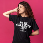 T-shirt Êtes-vous Chute-O-Ween Jésus Christian Halloween<br><div class="desc">Êtes-vous Chute-O-Ween Jésus Christian Halloween</div>