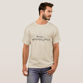 T-shirt (Êtes-vous) Cummingtonite ? ? ? (Devant entier)
