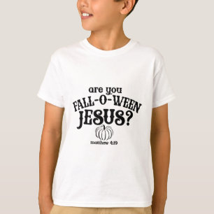 T-shirt Êtes-vous Falloween Jésus Chemise Chrétienne Chute