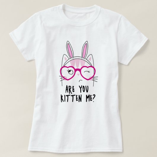 T-shirt Êtes-Vous Kitten Me ? (Design devant)