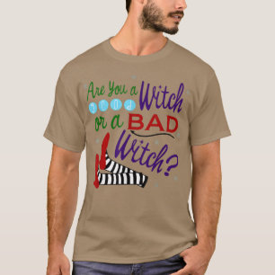 T-shirt Êtes-Vous Une Bonne Sorcière Ou Une Mauvaise Sorci