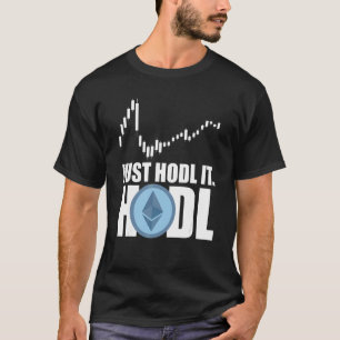 T-shirt Ethereum Hodl Hodler Crypto Bitcoin Ethereum Miner