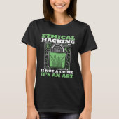 T-shirt Ethical Hacking Not A Crime Ethical Hacking White (Devant)