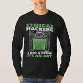 T-shirt Ethical Hacking Not A Crime Ethical Hacking White  (Devant)