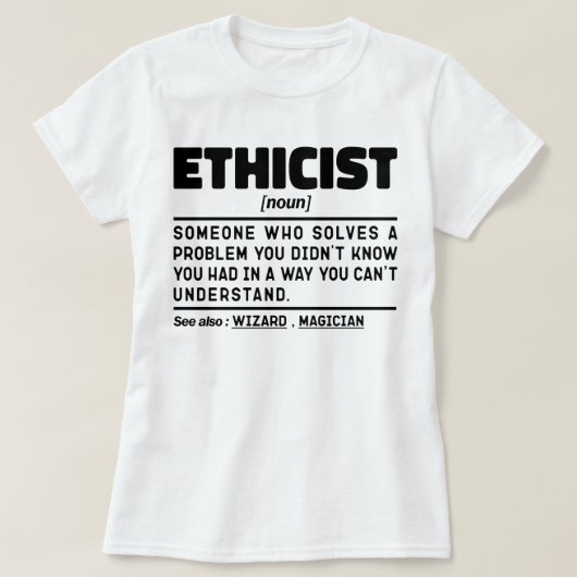 T-shirt Ethiciste Noun Professionnel Ethique Travailleur C (Design devant)