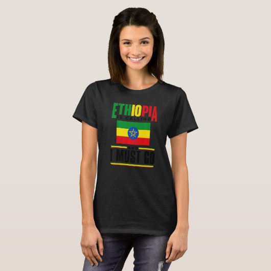 T-shirt Ethiopia Ethiopian Ethiopia Is Calling And I Must  (Devant entier)