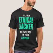 T-shirt Éthique Hacker Cybersécurité It Pen Tester 3 (Devant)