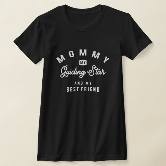 T-shirt Etoile de guide - Maman, Mon meilleur ami - Fête d (Poser)