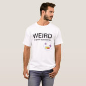 T-shirt étrange (Devant entier)