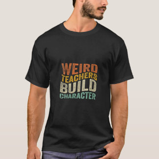 T-shirt Étrange Enseignants Construire Caractère V Cou T C