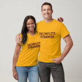 T-shirt Étranger incomplet (Unisexe)