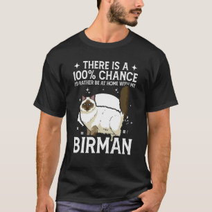 T-shirt Être à la maison avec mon chat birman