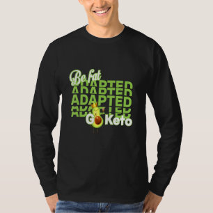 T-shirt Être adapté aux graisses Eat avocado
