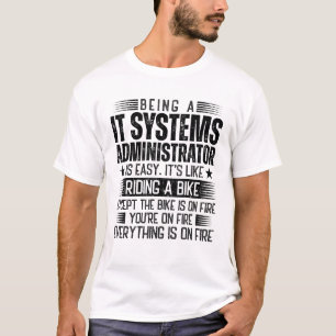 T-shirt Être administrateur de systèmes informatiques est