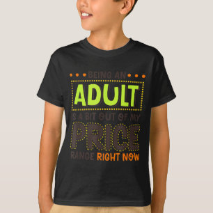T-shirt Être Adulte Est Un Peu Hors De Prix Humour Drôle
