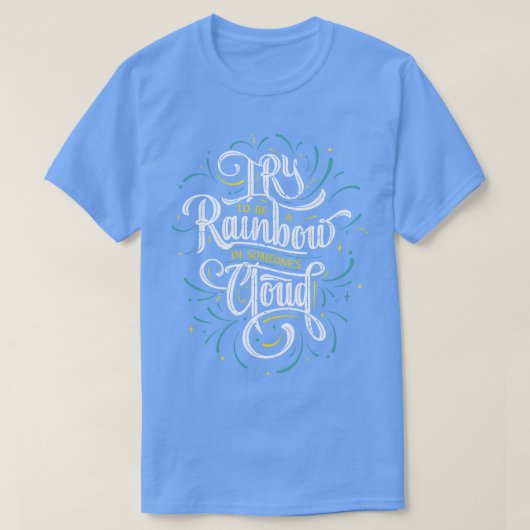 T-shirt Être Arc En Ciel Dans Un Cloud (Design devant)