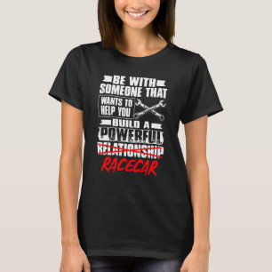 T-shirt Être Avec Quelqu'Un Qui Veut Vous Aider À Construi