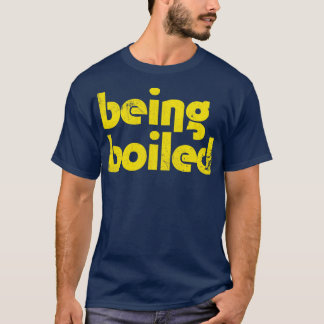 T-shirt Être bouilli