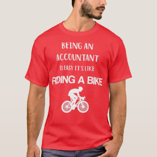 T-shirt Être comptable est facile c'est comme rouler à vél