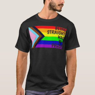 T-shirt Être droit était ma phase LGBTQ Flag chemise Drape