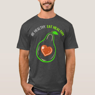 T-shirt Être en santé et manger saine Avocado Heart Go Veg