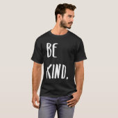 T-shirt Être gentil (Devant entier)