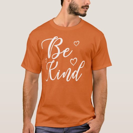 T-shirt être gentil (Devant)