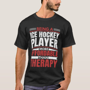 T-shirt Être Joueur de hockey sur glace est Thérapie amusa