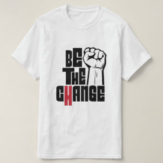 T-shirt Être le changement