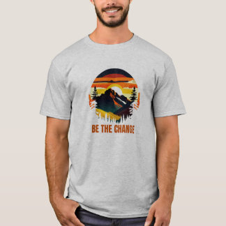 T-shirt Être Le Changement Montagne Nature Inspiration