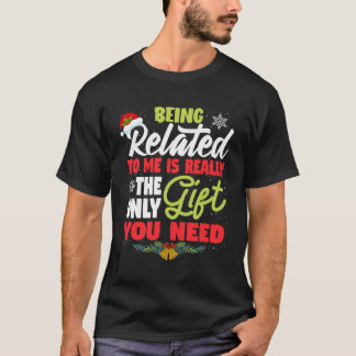 T-shirt Etre Lié À Moi Amusant Famille Plaisanterie Noël G