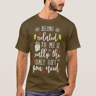 T-shirt Etre Lié À Moi Drôle Noël Famille Xmas Pa